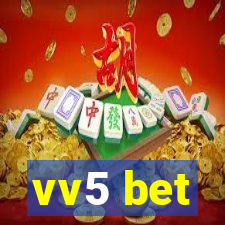 vv5 bet